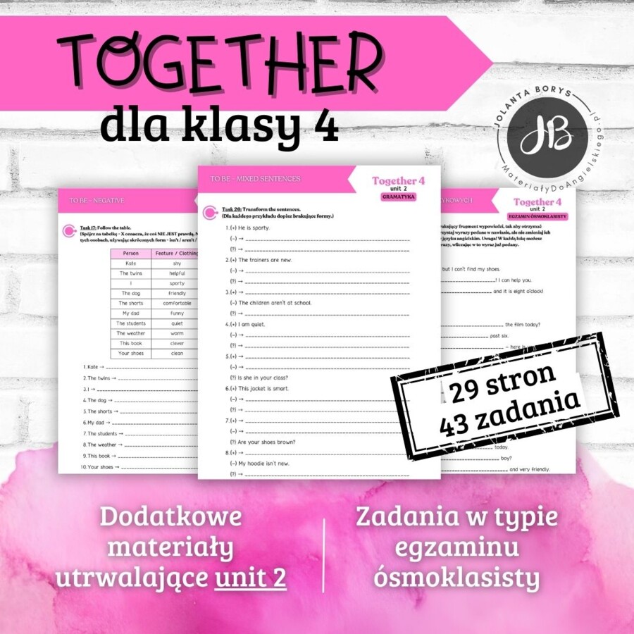 Together 4 Unit 2: Me and my clothes  – materiały dodatkowe: słownictwo, gramatyka, komunikacja, czytanie, egzamin ósmoklasisty – karty pracy, ćwiczenia