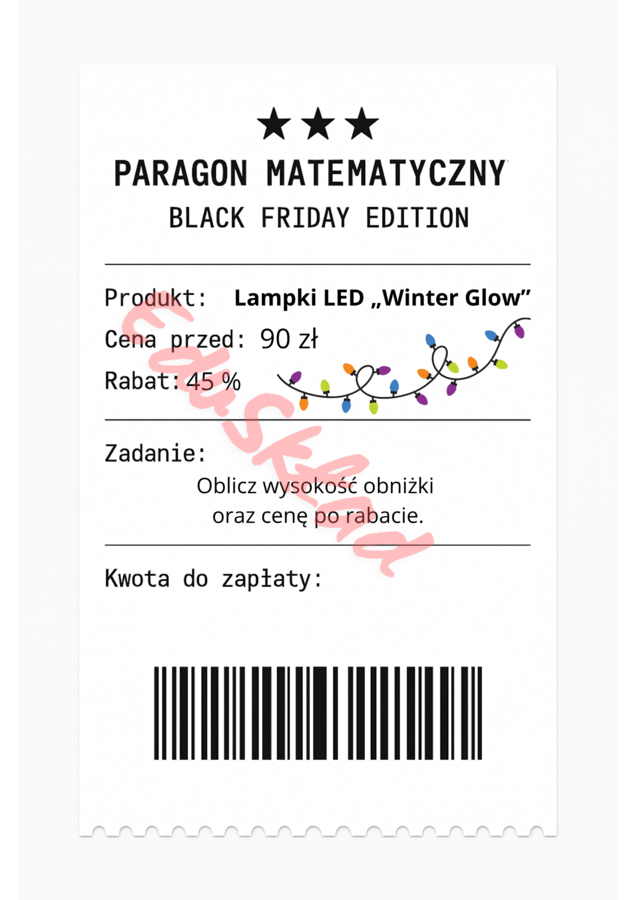 ⭐53 PARAGONY MATEMATYCZNE – BLACK FRIDAY EDITION (różne poziomy trudności / podwójne rabaty/ zamiast kartkówki)