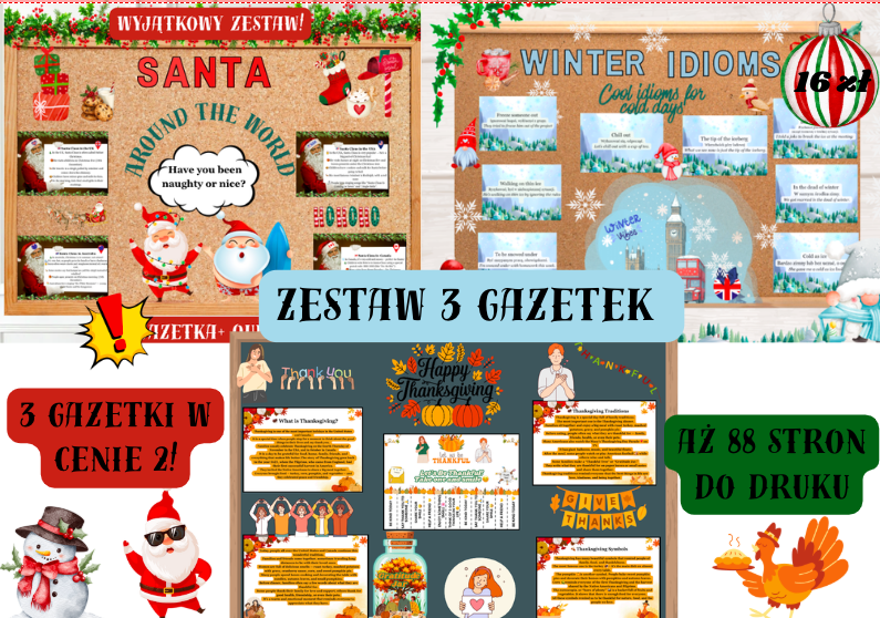🎁 Zestaw 3 Gazetek Edukacyjnych – „Happy Thanksgiving” + „Santa Around the World” + „Winter Idioms”|Aż 88 stron do druku| ✔ trzy pełne, sezonowe gazetki – jesienna, zimowa i mikołajowa ✔ gotowe materiały do druku w wysokiej jakości ✔ atrakcyjna wizualnie