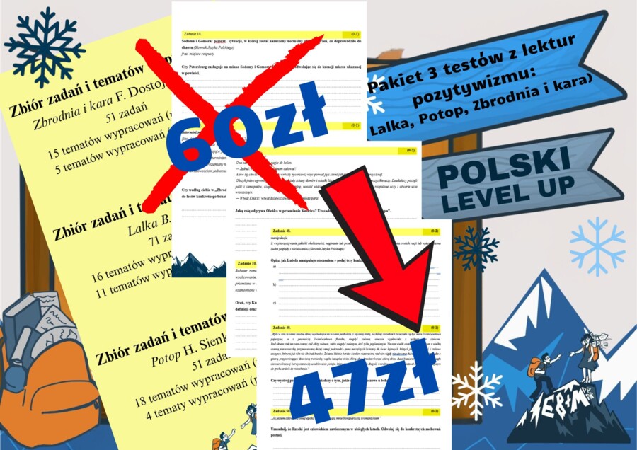 Pakiet 3 testów z pozytywizmu: Lalka, Potop, Zbrodnia i kara_Polski Level Up