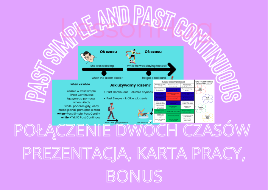 PAST SIMPLE+PAST CONTINUOUS/WHEN/WHILE