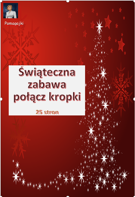 Świąteczna zabawa połącz kropki - 25 zadań