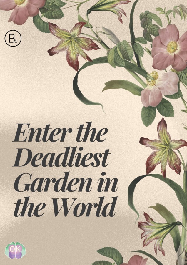 🌿 Enter the Deadliest Garden in the World – Alnwick Poison Gardenrośliny trujące, ogród Alnwick, nauka angielskiego, lekcja z filmem, B1/B2, słownictwo angielskie, ćwiczenia językowe, uzupełnianie zdań, dyskusja w klasie, pre-watching questions, post-wat