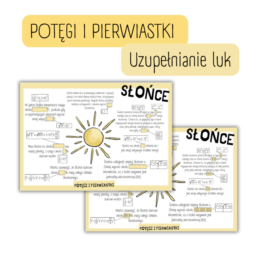 POTĘGI I PIERWIASTKI - uzupełnianie luk - ciekawostki o Słońcu