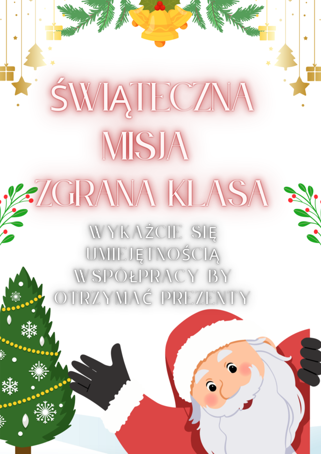 Mikołajkowa Misja "Zgrana Klasa" kl. 1-3