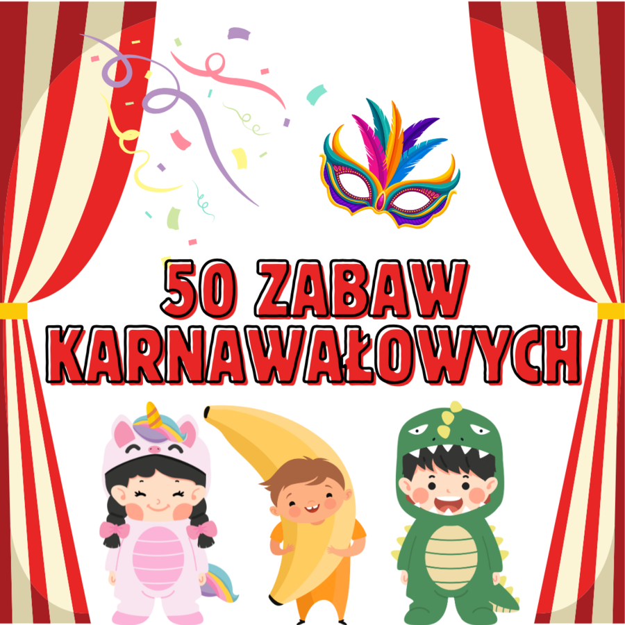 50 zabaw karnawałowych