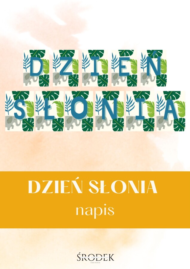 DZIEŃ SŁONIA - napis