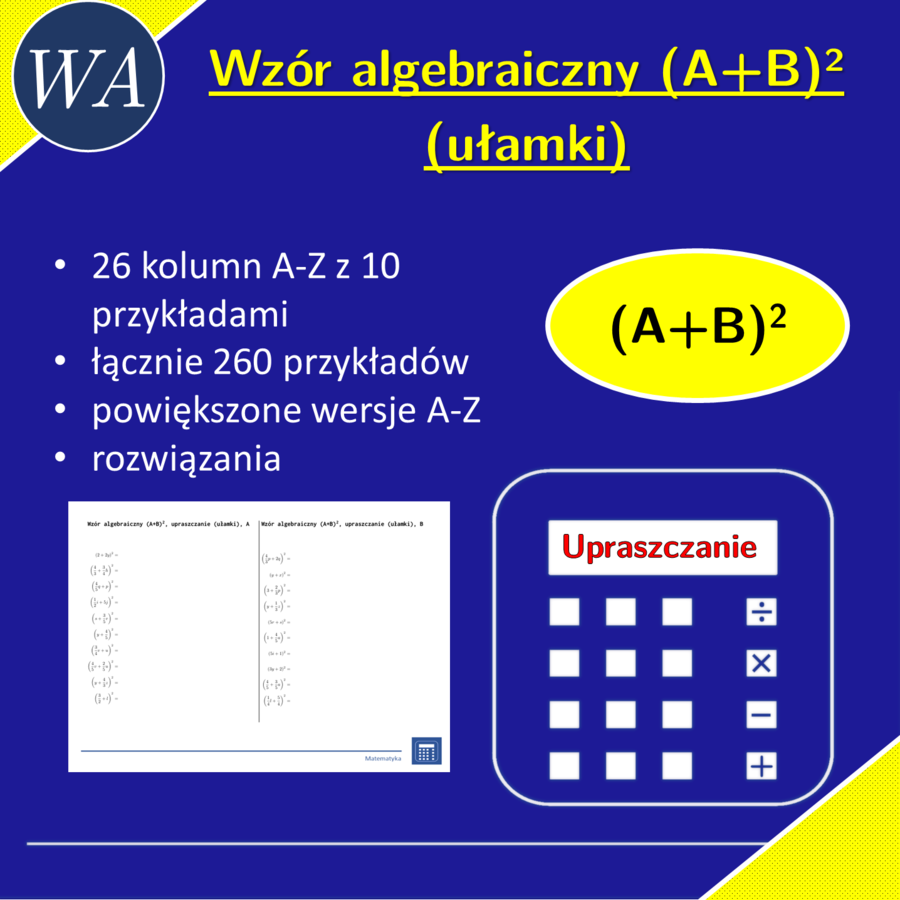 Wzór algebraiczny (A+B)^2, upraszczanie (ułamki) | matematyka, algebra | 26 kolumn