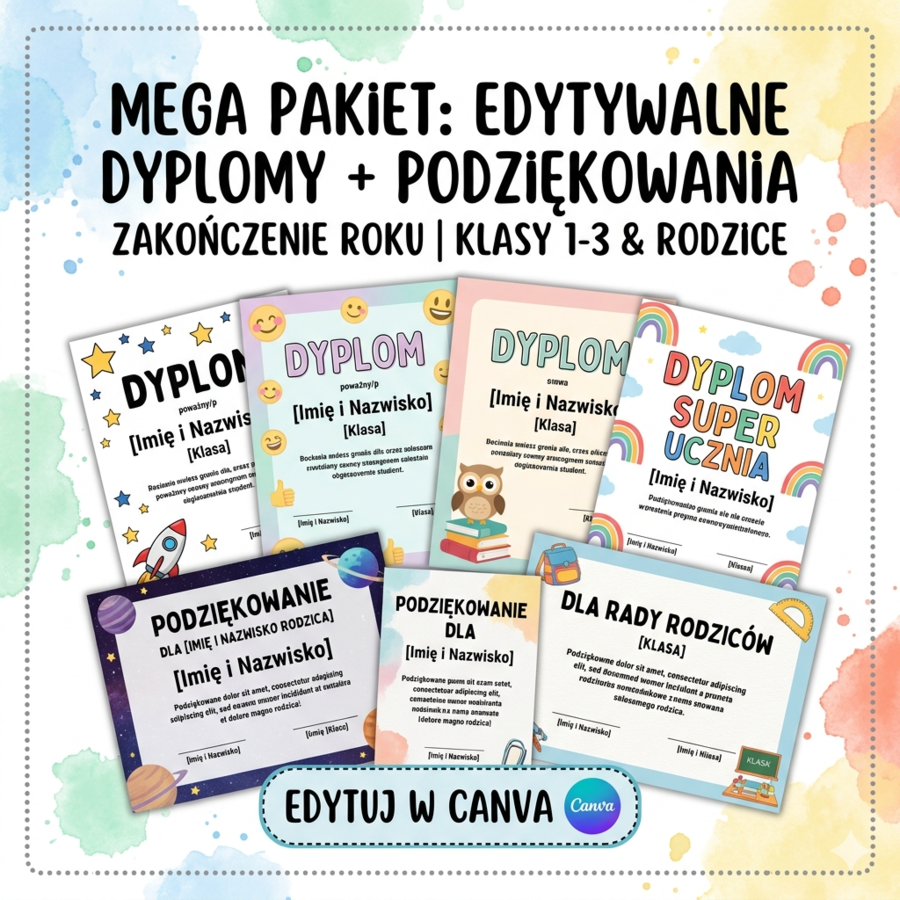 MEGA PAKIET: 4x Edytowalny Dyplom dla Dzieci (Klasy 1-3) + 2x Podziękowania dla Rodziców | Koniec Roku Szkolnego (Canva)