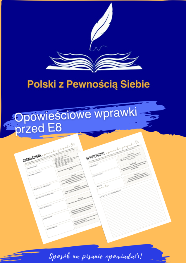 Opowieściowe wprawki przed E8