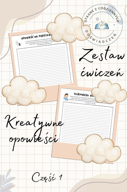 Zestaw ćwiczeń do kreatywnego pisania na lekcje języka polskiego w szkole podstawowej. Część 1