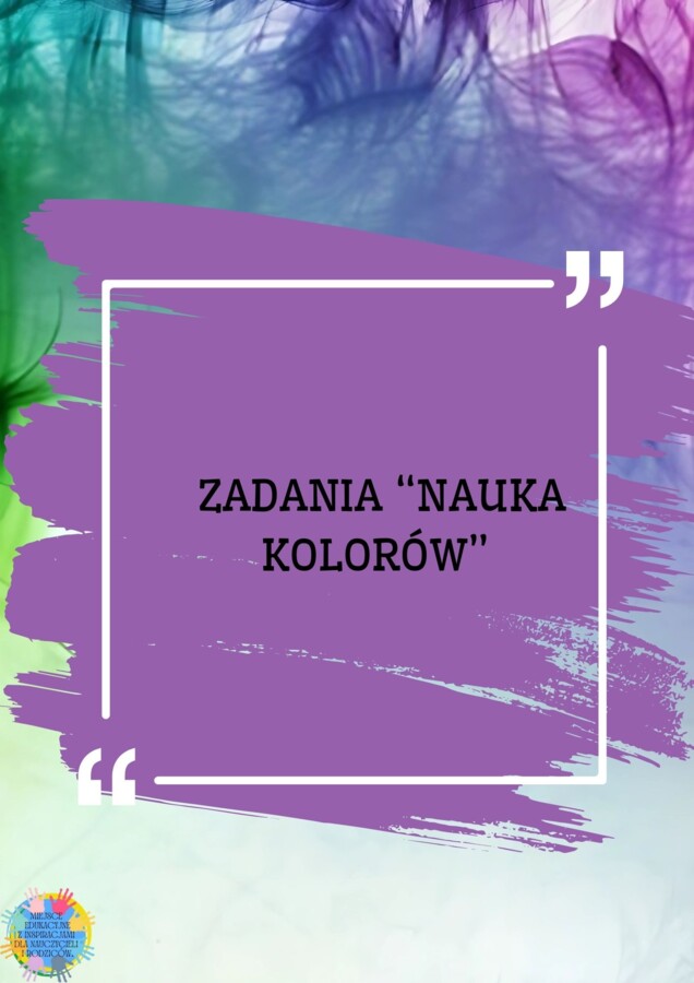 ZADANIA "NAUKA KOLORÓW"