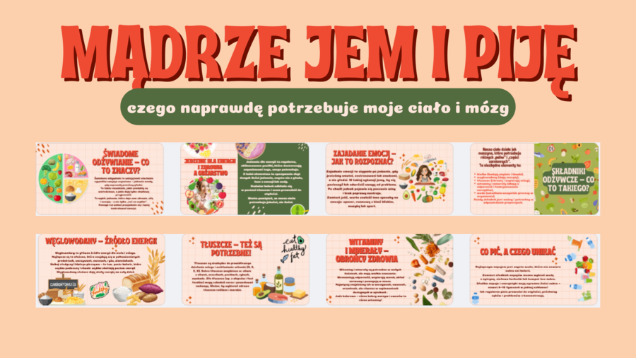 Edukacja Zdrowotna, Godzina wychowawcza- Mądrze jem i piję: czego naprawdę potrzebuje moje ciało i mózg– kl 6- 17 SLAJDÓW PDF