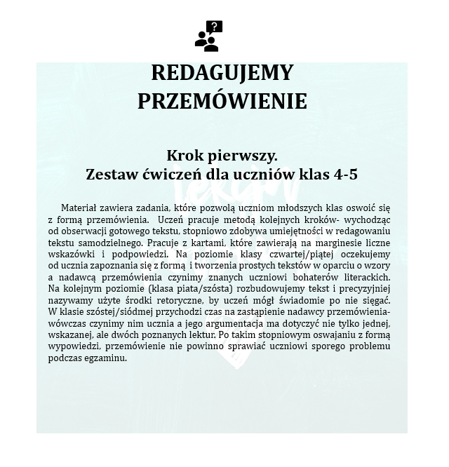 REDAGUJEMY PRZEMÓWIENIE. KROK PIERWSZY. ZESTAW ĆWICZEŃ DLA UCZNIÓW KLAS 4-5.