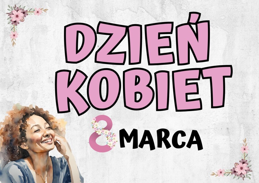 DZIEŃ KOBIET - gazetka edukacyjna