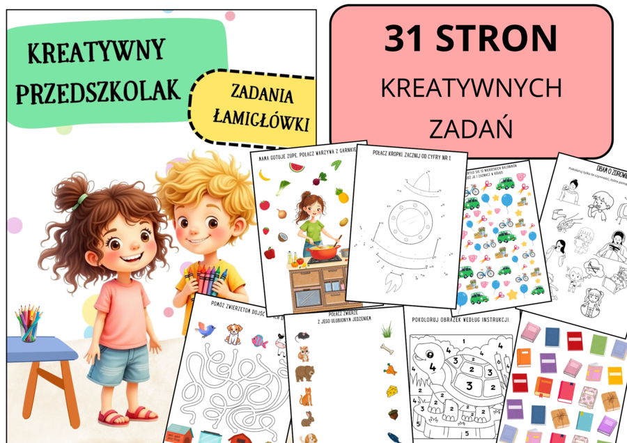 ŁAMIGŁÓWKI DLA UCZNIÓW PRZEDSZKOLA/PRZEDSZKOLAKI/31 stron kreatywnych zadań, pomocy naukowych