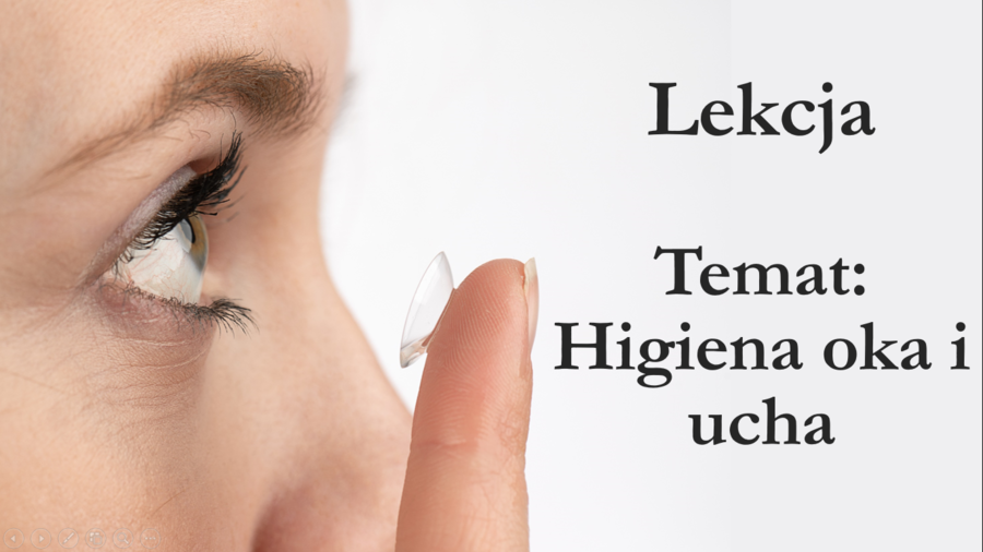 klasa 7 - Higiena oka i ucha - prezentacja