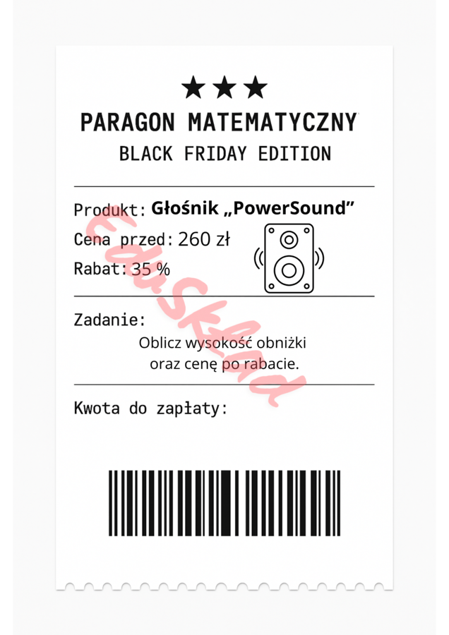 ⭐53 PARAGONY MATEMATYCZNE – BLACK FRIDAY EDITION (różne poziomy trudności / podwójne rabaty/ zamiast kartkówki)