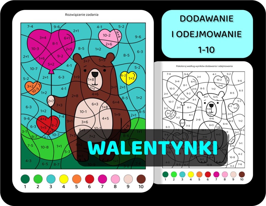 Kolorowanka matematyczna, pokoloruj wyniki dodawania i odejmowania, Walentynki, miś,  dodawanie w zakresie 10