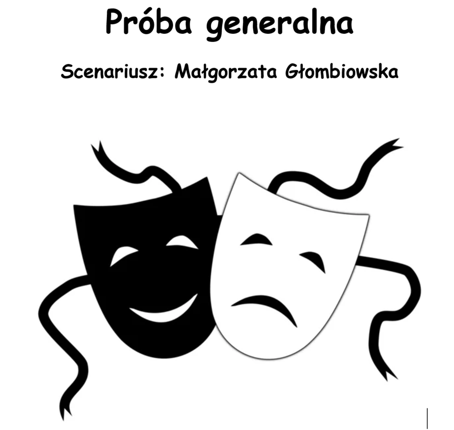 Próba generalna - scenariusz teatralny, teatr