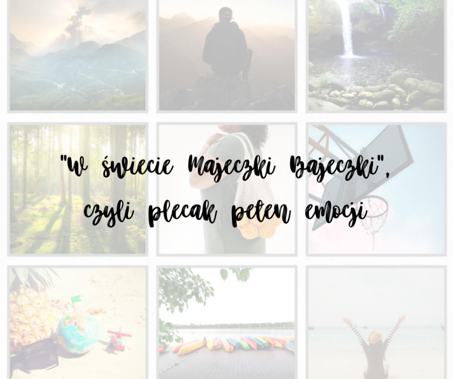 Plecak pełen emocji