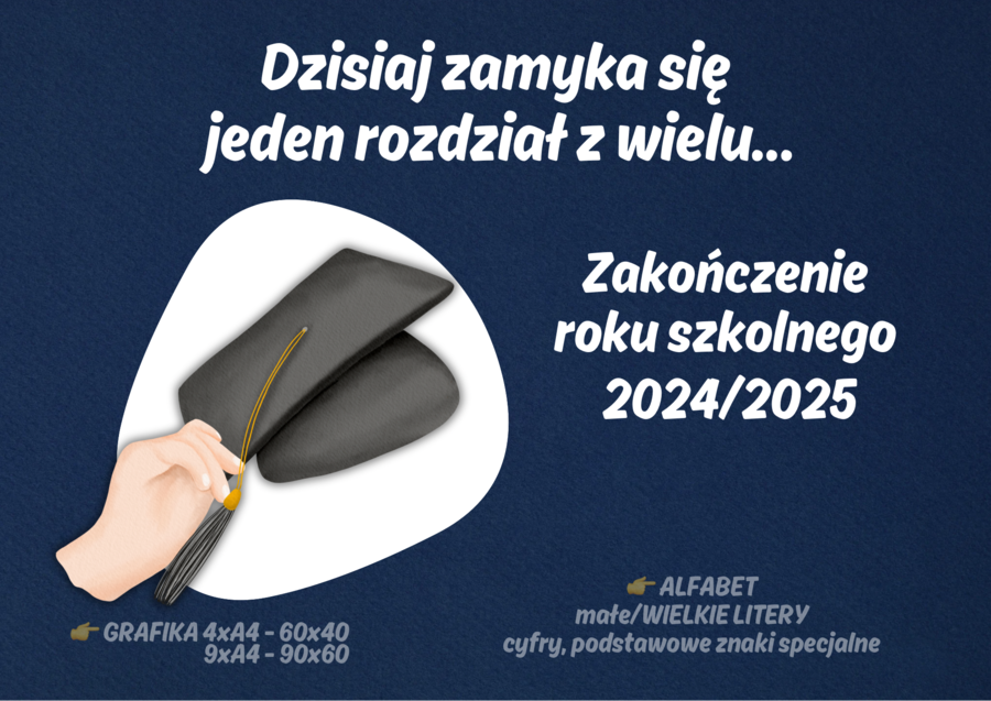 ZAKOŃCZENIE ROKU - DEKORACJA XXL - DZISIAJ ZAMYKAMY ROZDZIAŁ