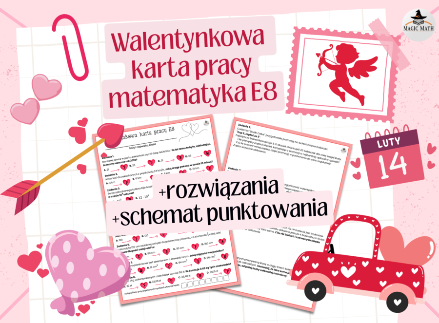 Walentynkowa karta pracy matematyka E8 – przygotowanie do egzaminu, rozwiązania, schemat punktowania