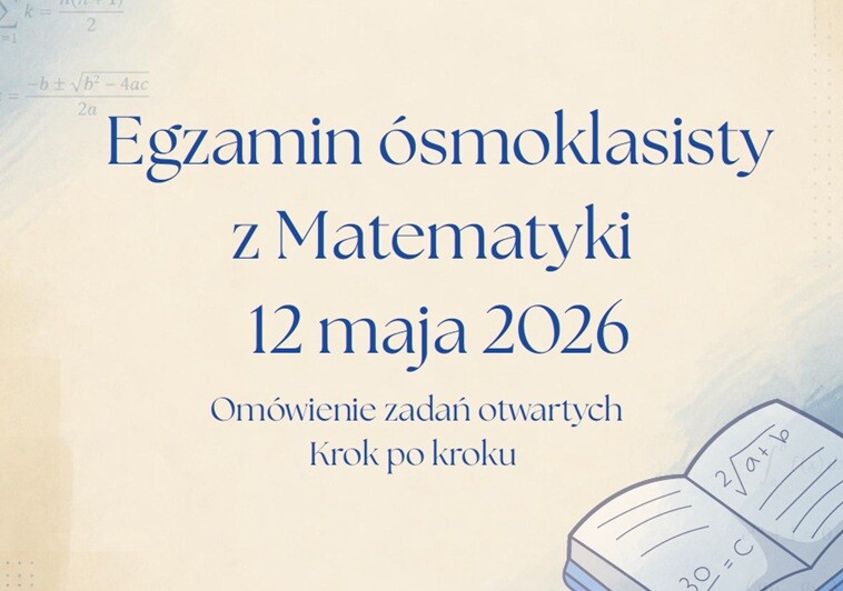 Omówienie zadań z egzaminu ósmoklasisty 2026