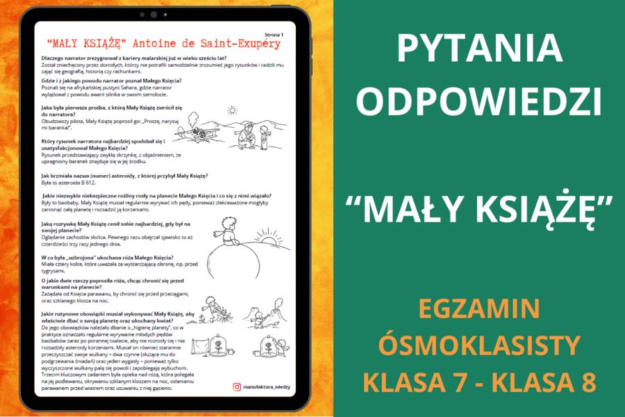 Pytania i odpowiedzi – Mały Książę Antoine de Saint-Exupéry | powtórka, notatka, język polski, egzamin ósmoklasisty, klasa 7–8