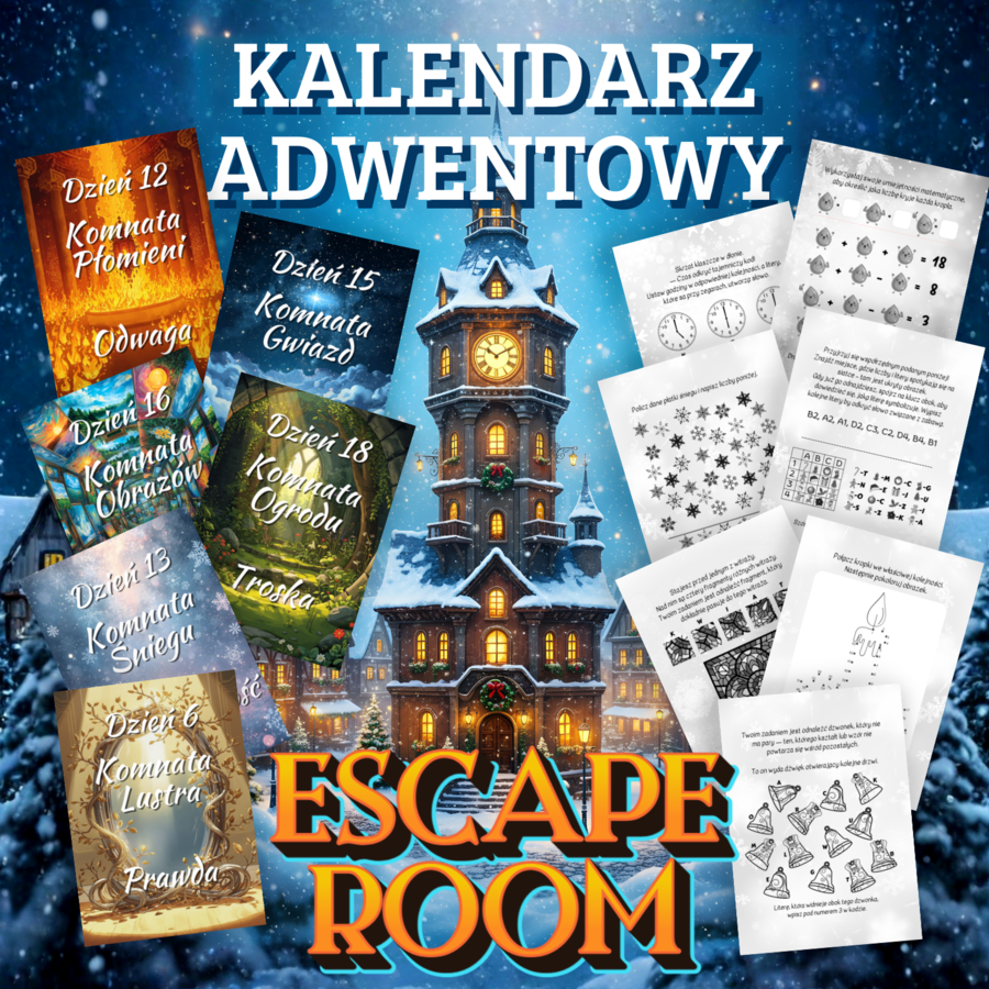 KALENDARZ ADWENTOWY - ESCAPE ROOM - Adwent, Boże Narodzenie, Święta, łamigłówki, opowiadania, gra, zadania, szyfr, kod, wartości, godzina wychowawcza, klasa 1, 2, 3, 4, 5, zerówka, karty pracy, dodawanie, liczby, liczenie