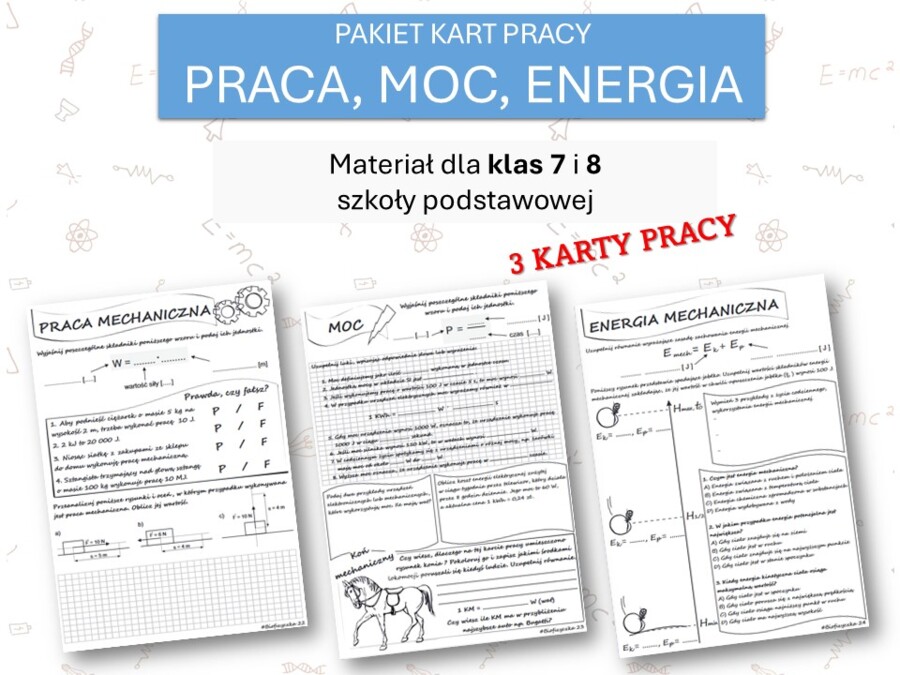 Fizyka 7 i 8. PAKIET KART PRACY. Praca, moc, energia.