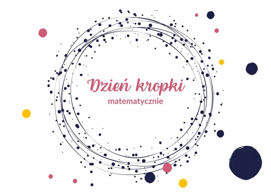Dzień kropki matematycznie - NOWOŚĆ!