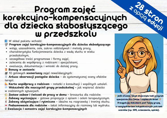 Zajęcia korekcyjno–kompensacyjne dla dziecka słabosłyszącego – program, 10 scenariuszy, dokumentacja i zabawy terapeutyczne