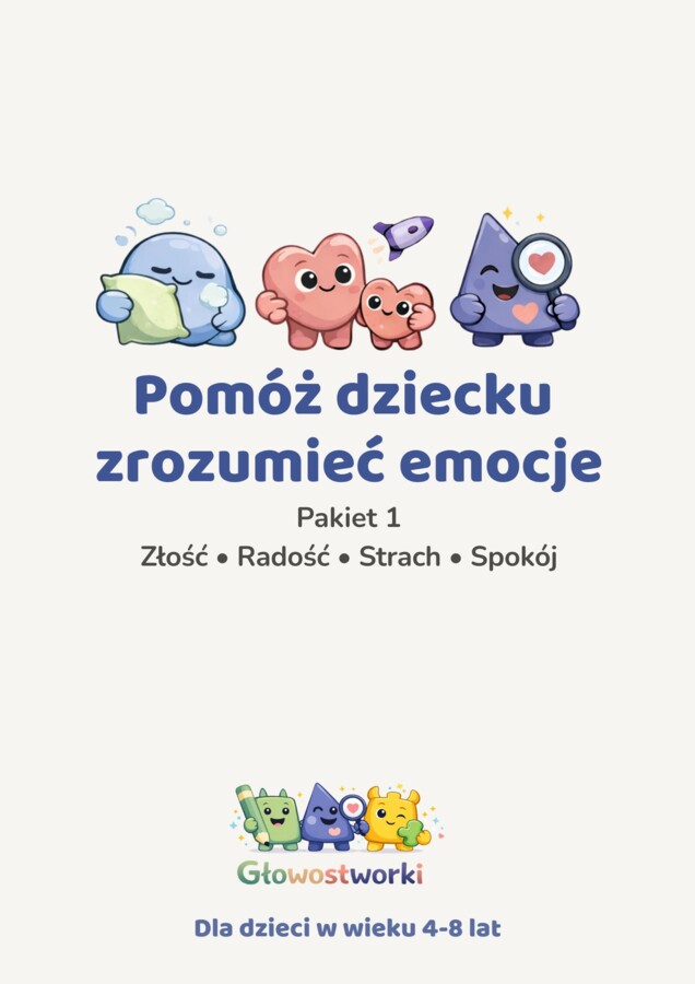 Głowostworki — Pakiet 1: Złość, radość, strach i spokój — karty pracy dla dzieci 4–8 lat