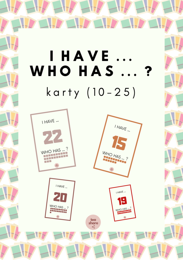 I have ... Who has ... ? #2 NUMBERS 10-25 KONTYNUACJA