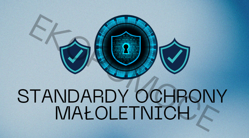 Standardy ochrony małoletnich - PREZENTACJA dla uczniów