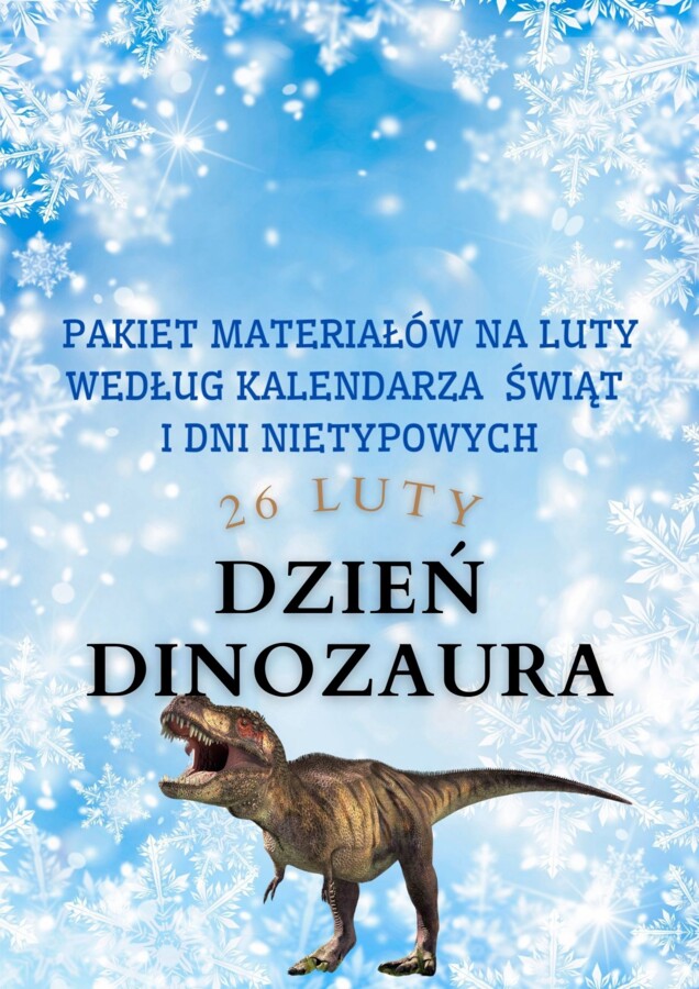 PAKIET MATERIAŁÓW NA LUTY WEDŁUG KALENDARZA ŚWIĄT I DNI NIETYPOWYCH.