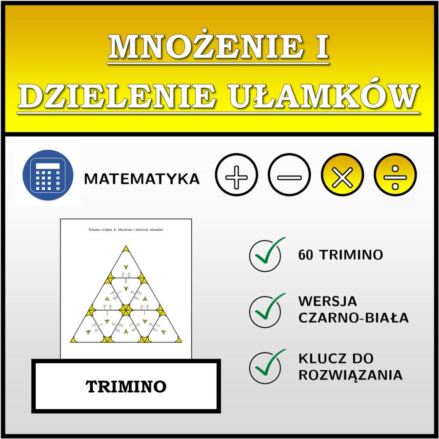 Trimino - Mnożenie i dzielenie ułamków | matematyka