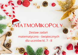 Matematyczno - Mikołajowe Monopoly dla kl. 7 - 8