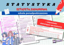 Sztafeta zadaniowa STATYSTYKA dla szkoły ponadpodstawowej