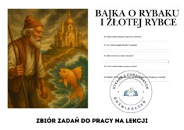 BAJKA O RYBAKU I ZŁOTEJ RYBCE – zbiór zadań do pracy na lekcji