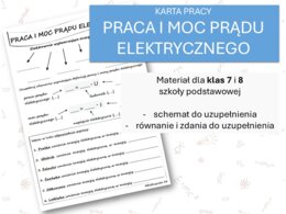 Fizyka 7 i 8. Karta pracy. PRACA I MOC PRĄDU ELEKTRYCZNEGO. Prąd elektryczny.