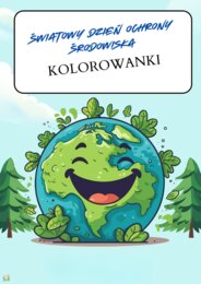 ŚWIATOWY DZIEŃ OCHRONY ŚRODOWISKA – KOLOROWANKI DO DRUKU