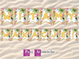 Girlanda / baner / proporczyk / napis / dekoracje / ścienna gazetka szkolna. WITAMY WAKACJE!