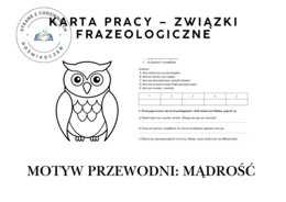 KARTA PRACY – Związki frazeologiczne. Motyw przewodni: MĄDROŚĆ