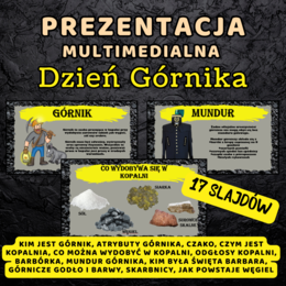 Prezentacja multimedialna - DZIEŃ GÓRNIKA / GÓRNIK