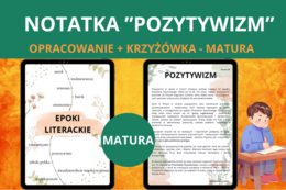 Pozytywizm – epoka literacka: notatki + pojęcia + filozofia + cechy literatury + krzyżówka,  [PDF] – matura, szkoła średnia, język polski