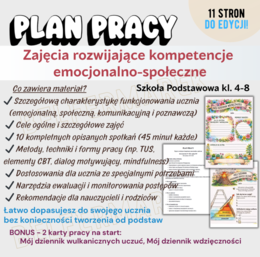 PLAN PRACY ZAJĘCIA ROZWIJAJĄCE KOMPETENCJE EMOCJONALNO-SPOŁECZNE Szkoła Podstawowa