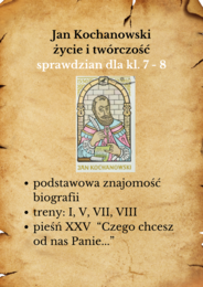 Jan Kochanowski - życie i twórczość SPRAWDZIAN + KLUCZ ODPOWIEDZI
