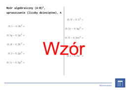 Wzór algebraiczny (A-B)^2, upraszczanie (liczby dziesiętne) | matematyka, algebra | 26 kolumn